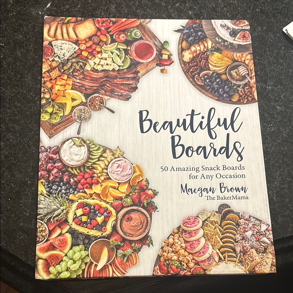 NEW Beautiful Boards Charcuterie Book—>50 amazing board ideas for any occasion!